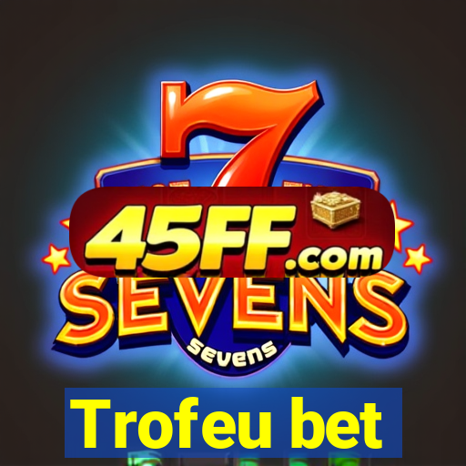 Trofeu bet